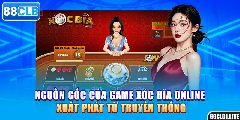 Nguồn gốc của game xóc đĩa online xuất phát từ truyền thống